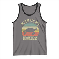 Funny Toothless Not Homeless Tank Top Vintage Turtle