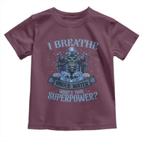 Scuba Diving Toddler T Shirt I Breathe Underwater What's Your Superpower Skull - Wonder Print Shop