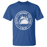 Tacos Lover T Shirt Keto I Thought You Said Taco - Wonder Print Shop