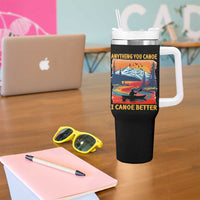 Funny Canoeing Tumbler With Handle Anything You Canoe I Canoe Better Retro Mountain River - Wonder Print Shop