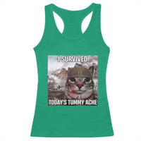 Funny I Survived Todays Tummy Ache Racerback Tank Top War Cat Meme - Wonder Print Shop