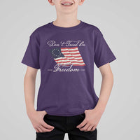 Funny Dont Tread On Freedom T Shirt For Kid Patriotic 4th Of July Vintage Betsy Ross Flag - Wonder Print Shop