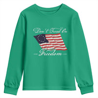 Funny Dont Tread On Freedom Youth Sweatshirt Patriotic 4th Of July Vintage Betsy Ross Flag - Wonder Print Shop
