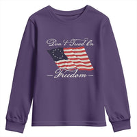 Funny Dont Tread On Freedom Youth Sweatshirt Patriotic 4th Of July Vintage Betsy Ross Flag - Wonder Print Shop