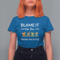 Funny Cruise Drinks T Shirt For Women Blame It On The Drink Package Alcohol Cocktail - Wonder Print Shop