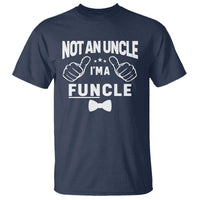 Funny Not An Uncle I'm A Funcle T Shirt Vintage Ribbon Star - Wonder Print Shop
