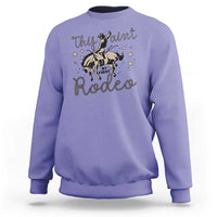 Retro Western Cowboy Sweatshirt This Ain't My First Rodeo Country Rope - Wonder Print Shop