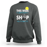 Cruise Trips Sweatshirt This Week I Don't Give A Ship Vacation - Wonder Print Shop