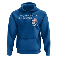 Funny 4th Of July Hoodie Stay Strapped Or Get Clapped - Wonder Print Shop