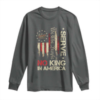 Funny We The People Serve No King In American Long Sleeve Shirt Vintage Betsy Ross Flag - Wonder Print Shop