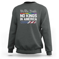 No Kings In America We The People Sweatshirt LGBTQ Pride American Flag Political - Wonder Print Shop