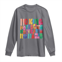 Funny No King No Fascists No Tyrants No Nazis Long Sleeve Shirt Colorful Geometric - Wonder Print Shop