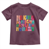 Funny No King No Fascists No Tyrants No Nazis Toddler T Shirt Colorful Geometric - Wonder Print Shop