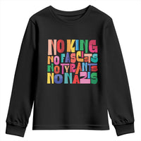 Funny No King No Fascists No Tyrants No Nazis Youth Sweatshirt Colorful Geometric - Wonder Print Shop