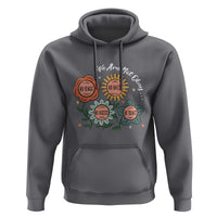 Funny No King No Fascists No Tyrants No Nazis Hoodie We Are Not Okay Vintage Flower - Wonder Print Shop