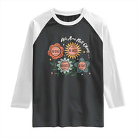 Funny No King No Fascists No Tyrants No Nazis Raglan Shirt We Are Not Okay Vintage Flower - Wonder Print Shop