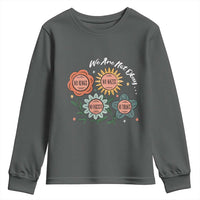 Funny No King No Fascists No Tyrants No Nazis Youth Sweatshirt We Are Not Okay Vintage Flower - Wonder Print Shop