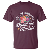 Funny Keep The Immigrants Deport The Racists T Shirt Floral Butterfly - Wonder Print Shop