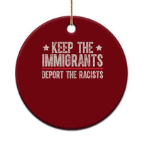 Keep The Immigrants Deport The Racists Ceramic Ornament Vintage Star - Wonder Print Shop