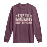 Keep The Immigrants Deport The Racists Long Sleeve Shirt Vintage Star - Wonder Print Shop