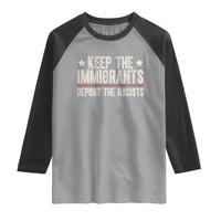 Keep The Immigrants Deport The Racists Raglan Shirt Vintage Star - Wonder Print Shop