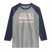 Keep The Immigrants Deport The Racists Raglan Shirt Vintage Star - Wonder Print Shop