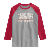 Keep The Immigrants Deport The Racists Raglan Shirt Vintage Star - Wonder Print Shop