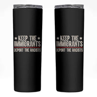 Keep The Immigrants Deport The Racists Skinny Tumbler Vintage Star - Wonder Print Shop