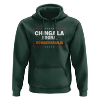 Funny Chinga La Migra No Mas Naranja Hoodie Star Stripes - Wonder Print Shop