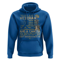 I Am A Veteran And A Cancer Survivor Don't Underestimate Me Hoodie Vintage Camo American Flag - Wonder Print Shop
