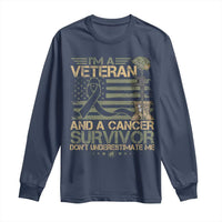 I Am A Veteran And A Cancer Survivor Don't Underestimate Me Long Sleeve Shirt Vintage Camo American Flag - Wonder Print Shop