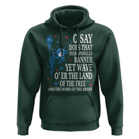 O Say Does That Star Spangled Banner Hoodie Patriotic American National Anthem Statue of Liberty - Wonder Print Shop