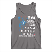 O Say Does That Star Spangled Banner Tank Top Patriotic American National Anthem Statue of Liberty - Wonder Print Shop