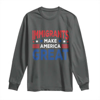 Funny Immigrants Make America Great Long Sleeve Shirt Stars Stripes - Wonder Print Shop