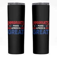Funny Immigrants Make America Great Skinny Tumbler Stars Stripes - Wonder Print Shop
