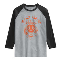 Hup Holland Hup Dutch Orange Lion Netherlands Heritage Raglan Shirt