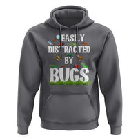 Funny Insects Hoodie Easily Distracted By Bugs Science School - Wonder Print Shop