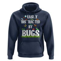 Funny Insects Hoodie Easily Distracted By Bugs Science School - Wonder Print Shop