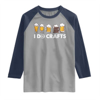 Funny Beer Raglan Shirt I Do Crafts Vintage Beer Brewing - Wonder Print Shop