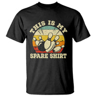 Funny Bowling T Shirt This Is My Spare Shirt Retro Ball Pins Strike Spilt - Wonder Print Shop