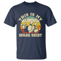Funny Bowling T Shirt This Is My Spare Shirt Retro Ball Pins Strike Spilt - Wonder Print Shop