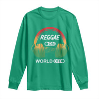 Reggae On World Off Long Sleeve Shirt Reggae King Music Rastafarian - Wonder Print Shop