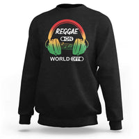 Reggae On World Off Sweatshirt Reggae King Music Rastafarian - Wonder Print Shop