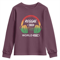 Reggae On World Off Youth Sweatshirt Reggae King Music Rastafarian - Wonder Print Shop