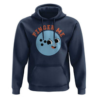 Funny Bowling Hoodie Finger Me Inappropriate Balls - Wonder Print Shop
