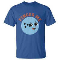 Funny Bowling T Shirt Finger Me Inappropriate Balls - Wonder Print Shop