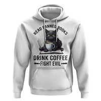 Funny Reading Cat Hoodie Read Banned Books Drink Coffee Fight Evil BookWorm - Wonder Print Shop