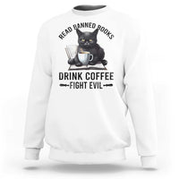 Funny Reading Cat Sweatshirt Read Banned Books Drink Coffee Fight Evil BookWorm - Wonder Print Shop