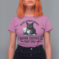 Funny Reading Cat T Shirt For Women Read Banned Books Drink Coffee Fight Evil BookWorm - Wonder Print Shop