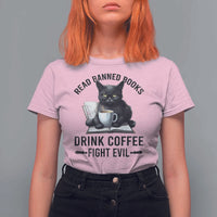 Funny Reading Cat T Shirt For Women Read Banned Books Drink Coffee Fight Evil BookWorm - Wonder Print Shop